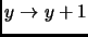 $y \rightarrow y+1$