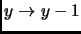 $y \rightarrow y-1$